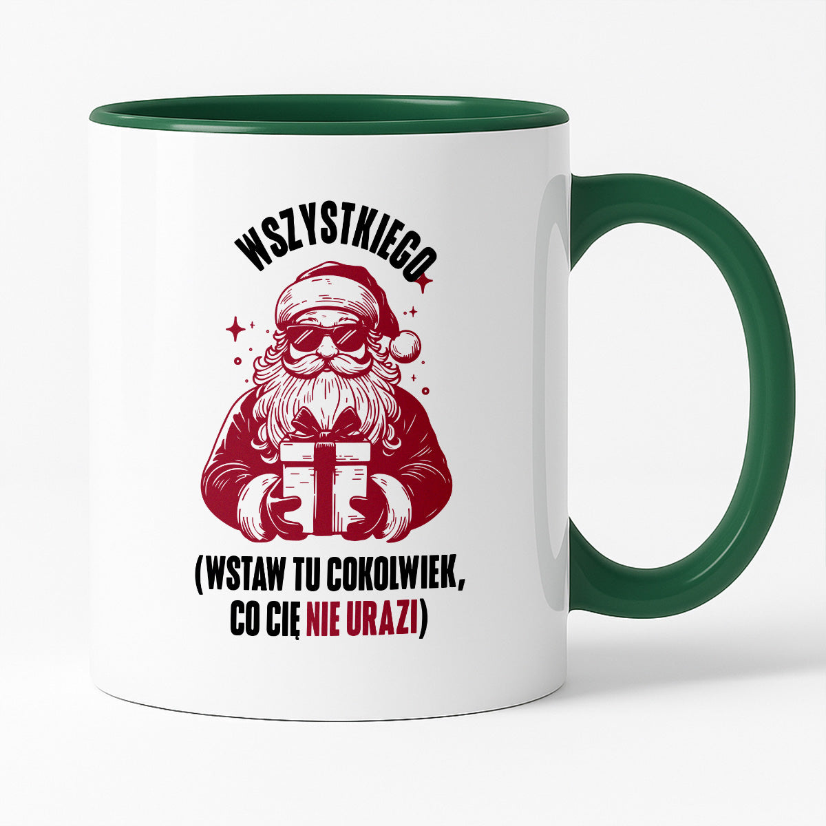 Kubek świąteczny z Mikołajem - "Wszystkiego (wstaw tu cokolwiek, co Cię nie urazi)