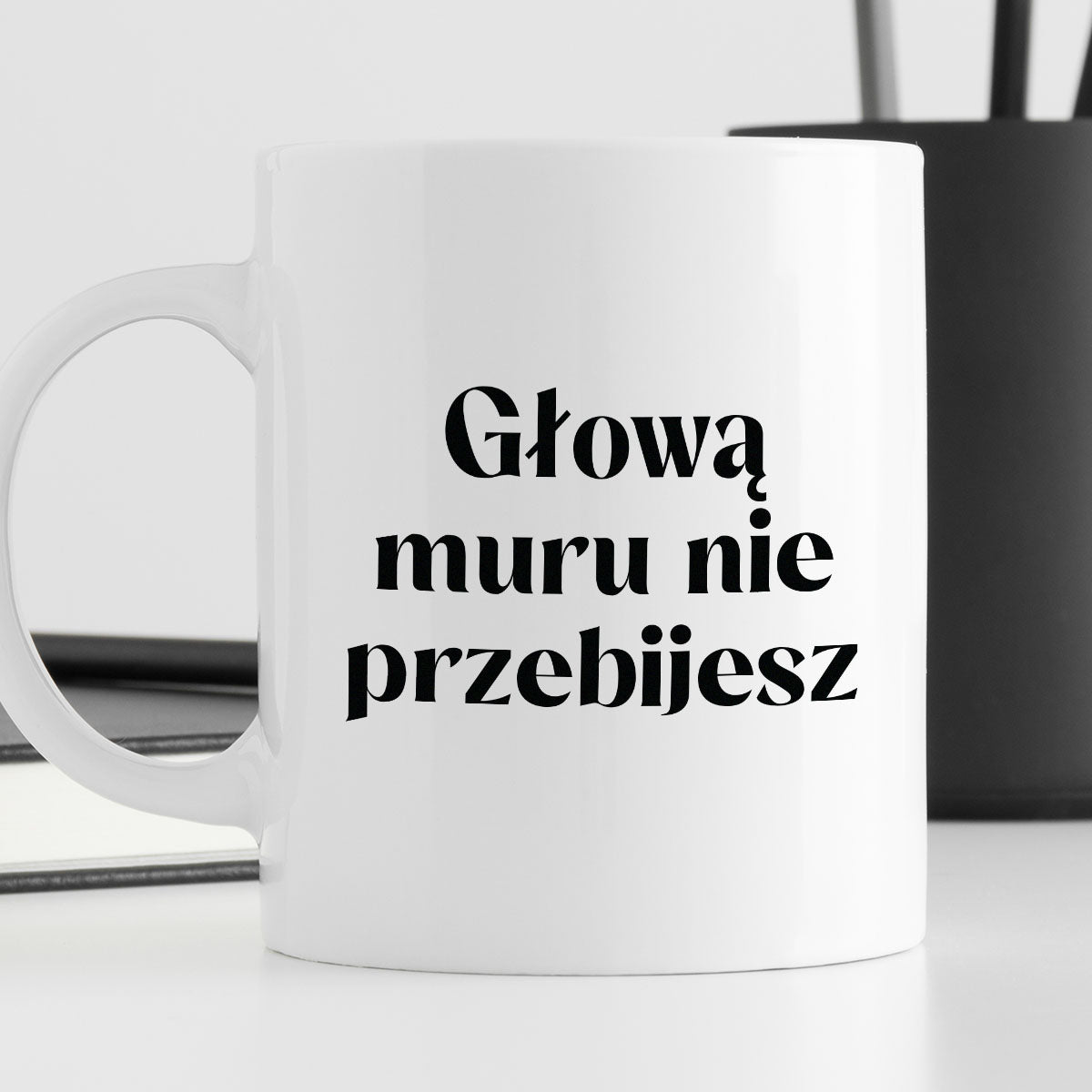 Kubek z nadrukiem "Głową muru nie przebijesz" 330 ml