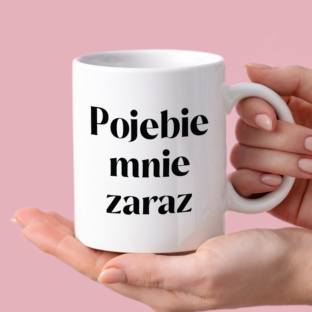 Kubek z nadrukiem "Pojebie mnie zaraz" 330 ml