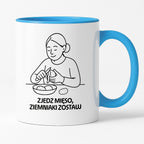 Kubek z nadrukiem "Zjedz mięso, ziemniaki zostaw" - Cytaty MAMY - DZIEŃ MAMY