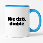Kubek z nadrukiem - "Nie dziś, diable"