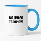 Kubek z nadrukiem - "No i po co te popisy?"