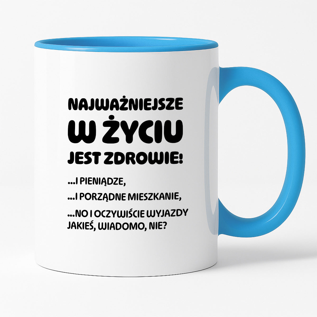 Kubek z nadrukiem - "Najważniejsze w życiu jest zdrowie!"