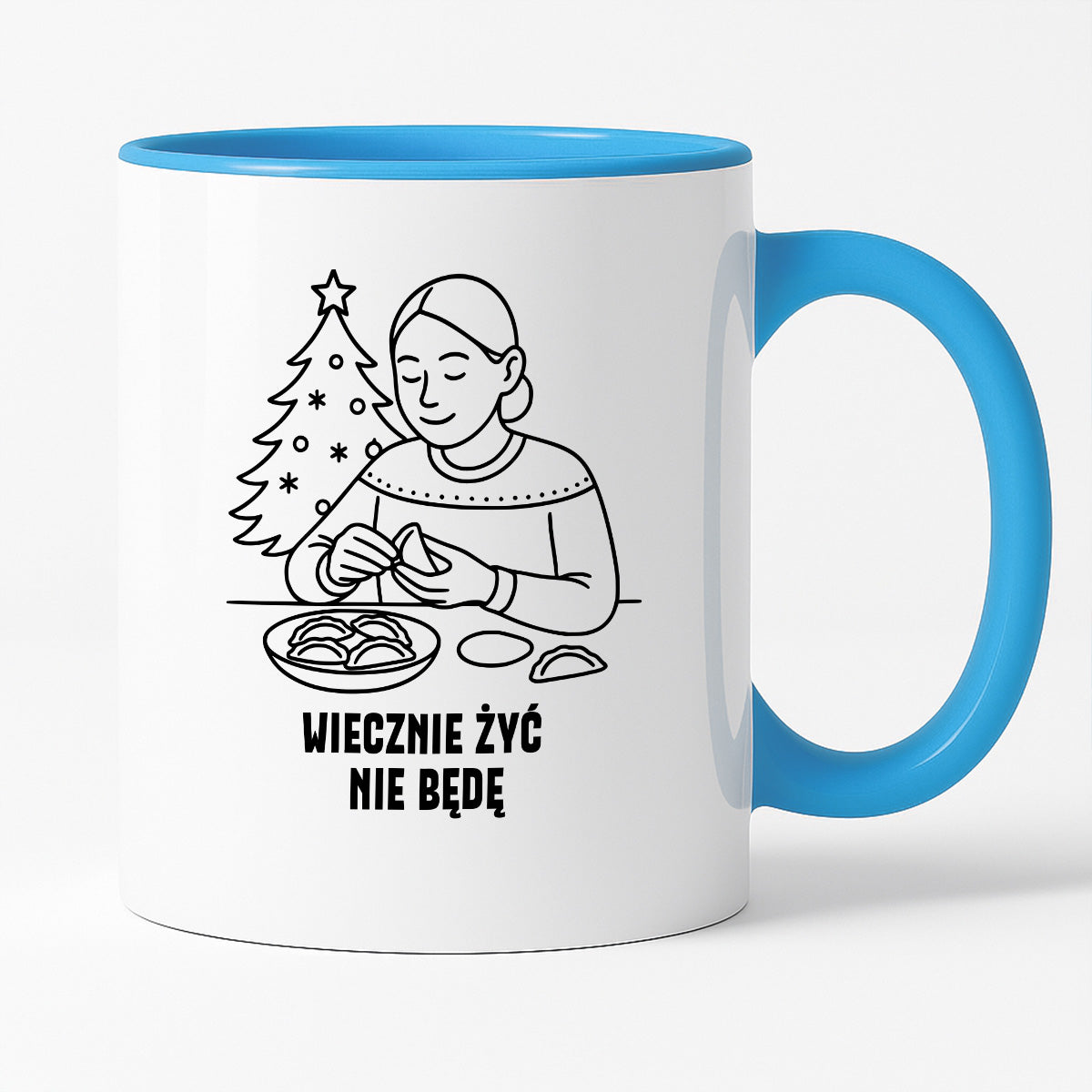 Kubek świąteczny z cytatem MAMY - "Wieczenie żyć nie będę"