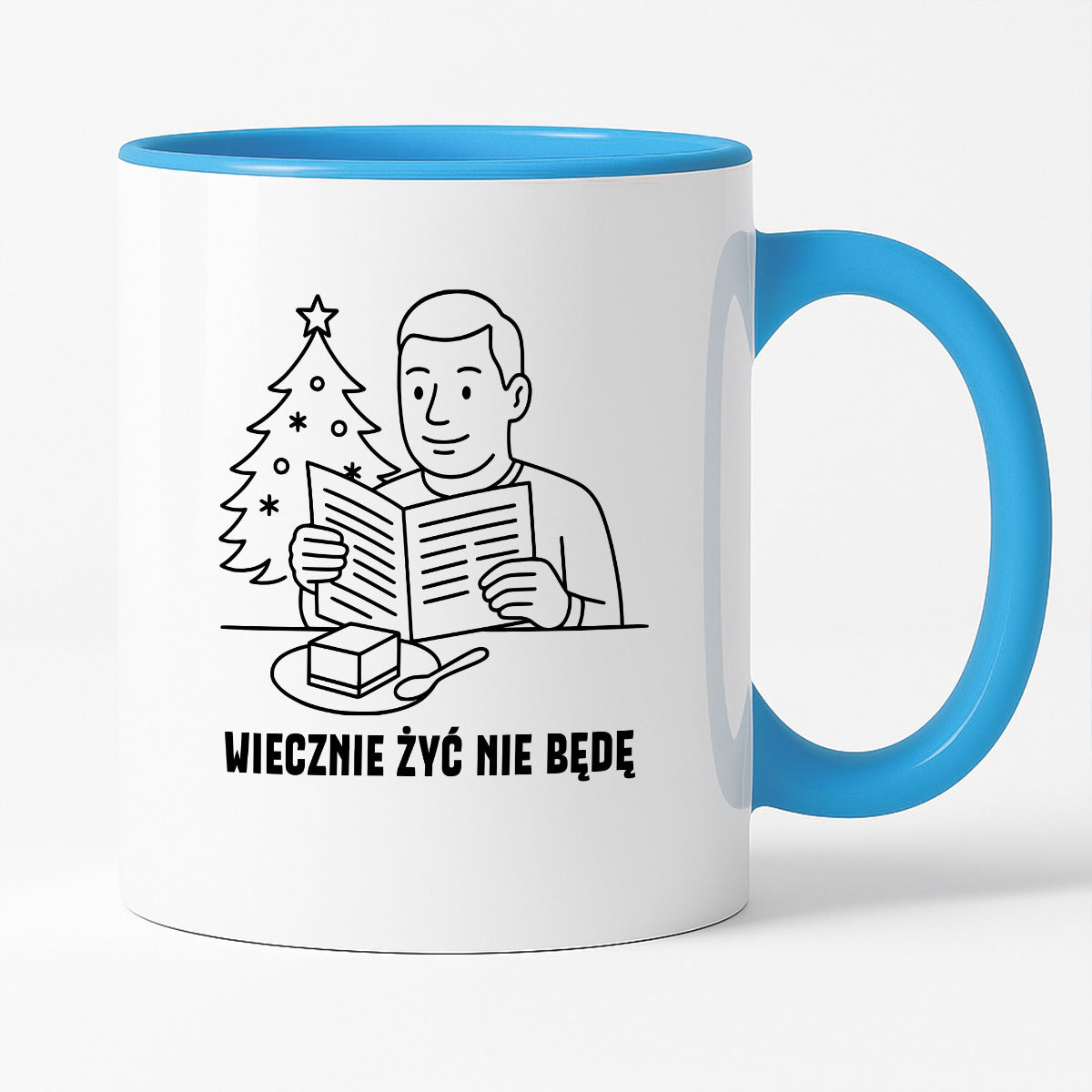 Kubek świąteczny z cytatem TATY - "Wiecznie żyć nie będę"