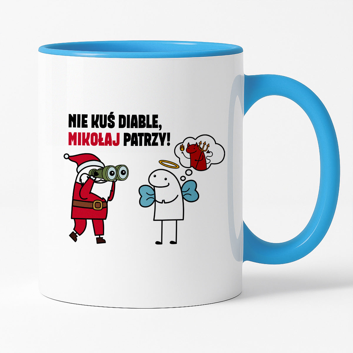 Kubek świąteczny mem "Nie kuś diable, Mikołaj patrzy"