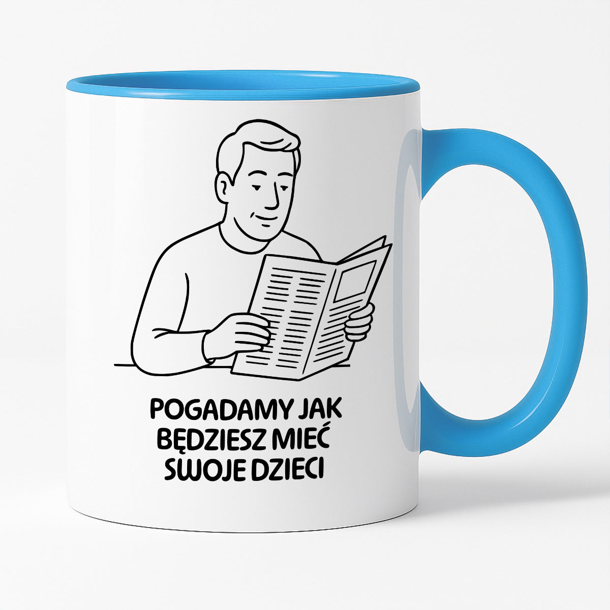 Kubek z nadrukiem "Pogadamy jak będziesz mieć swoje dzieci" - Cytaty TATY - DZIEŃ TATY