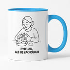 Kubek z nadrukiem "Byle jak, ale się zachowuj" - Cytaty MAMY - DZIEŃ MAMY