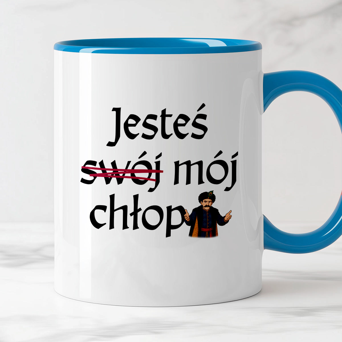 Kubek z nadrukiem "Jesteś (swój) mój chłop" v2