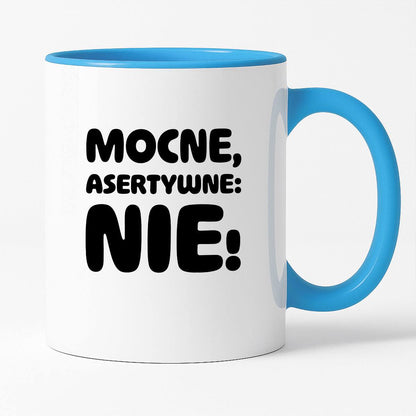 Kubek z nadrukiem "Mocne, asertywne: NIE!"
