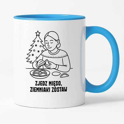 Kubek świąteczny z cytatem MAMY - "Zjedz mięso, ziemniaki zostaw"