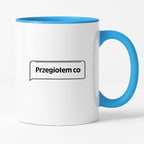 Kubek z nadrukiem - MEM -  "Przegiołem co"
