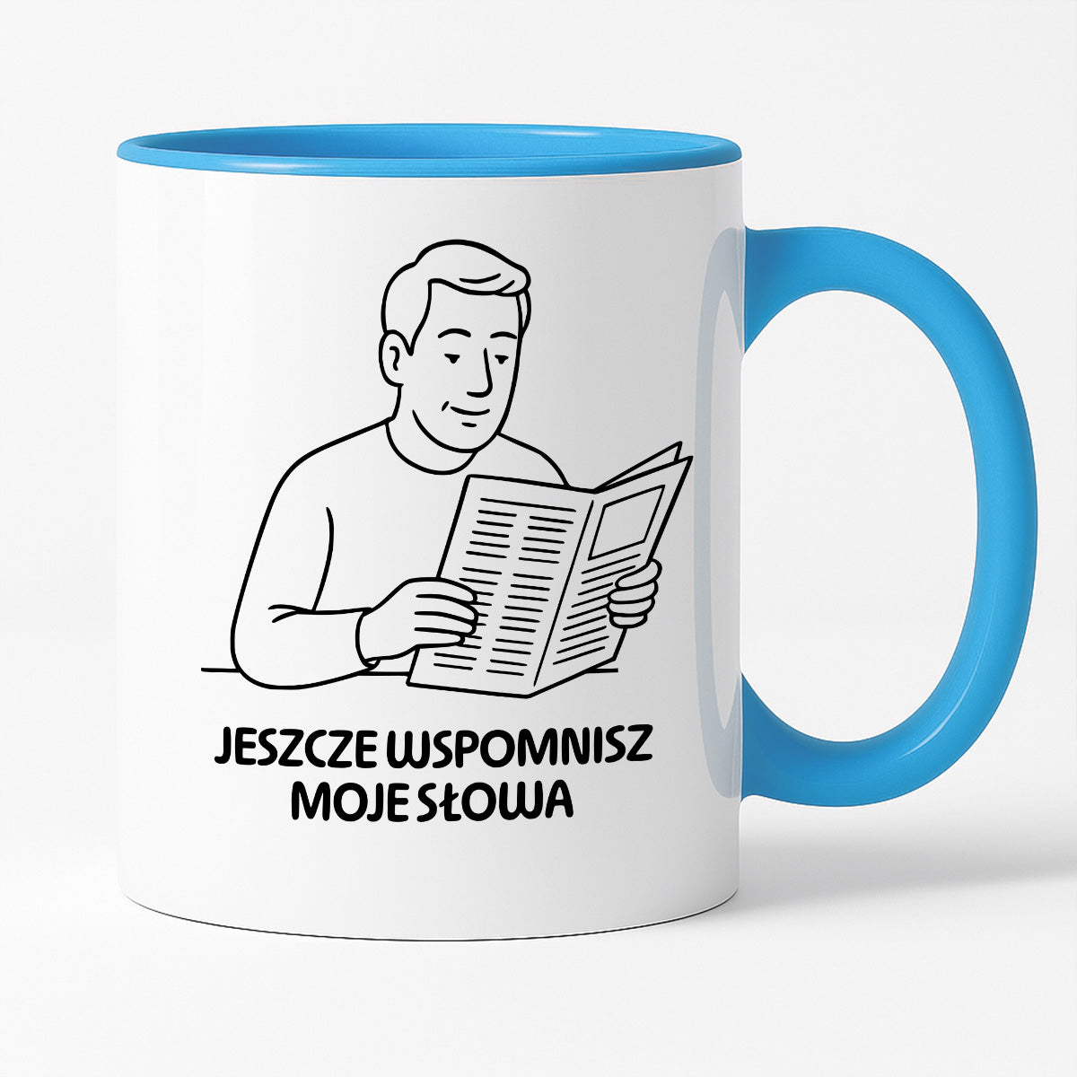Kubek z nadrukiem "Jeszcze wspomnisz moje słowa" - Cytaty TATY - DZIEŃ TATY