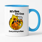 Kubek z nadrukiem - "It's fine, I'm fine, Everything is fine"