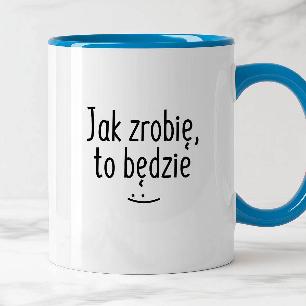 Kubek z nadrukiem "Jak zrobię, to będzie" FB