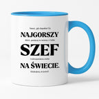 Kubek z nadrukiem - "NAJGORSZY SZEF NA ŚWIECIE (ale jednak nie 🥰)"