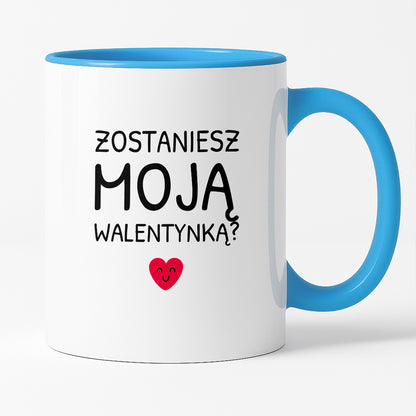 Kubek z nadrukiem - "Zostaniesz moja Walentynką?"
