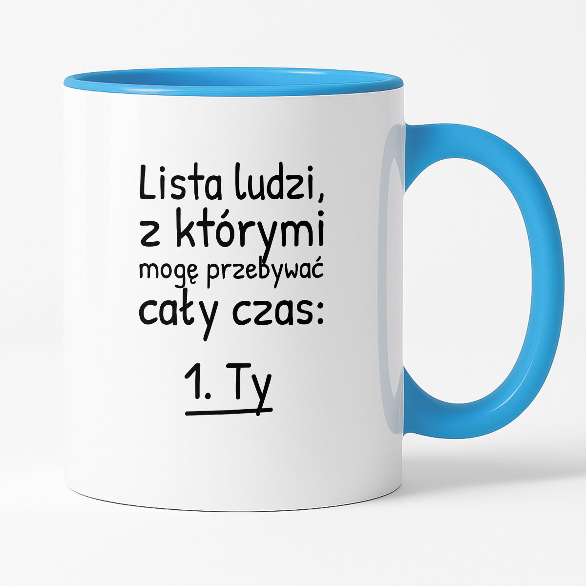 Kubek z nadrukiem - "Lista ludzi, z którymi mogę przebywać cały czas"