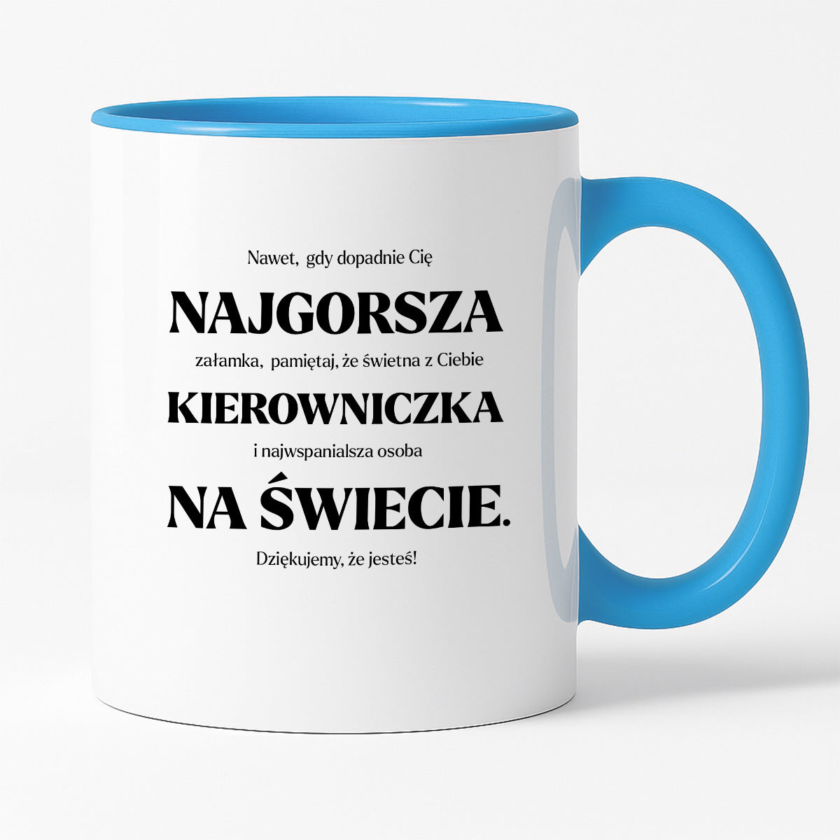 Kubek z nadrukiem - "NAJGORSZA KIEROWNICZKA NA ŚWIECIE (ale jednak nie 🥰)"