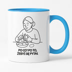 Kubek z nadrukiem "Po co? Po to żebyś się pytał" - Cytaty MAMY - DZIEŃ MAMY