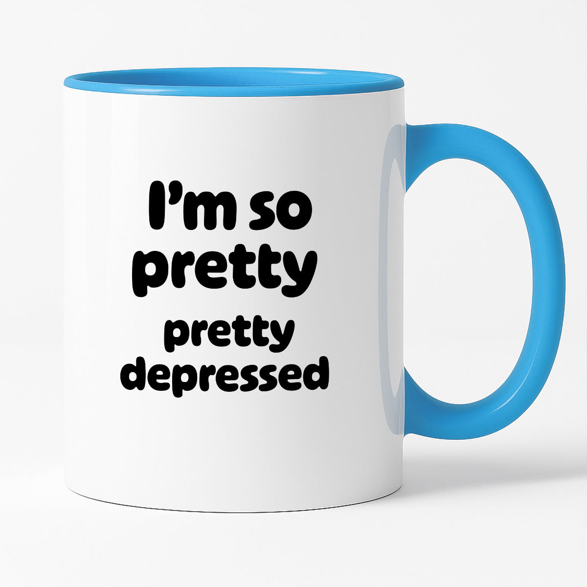 Kubek z nadrukiem - "I'm so pretty pretty depressed'