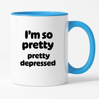 Kubek z nadrukiem - "I'm so pretty pretty depressed'