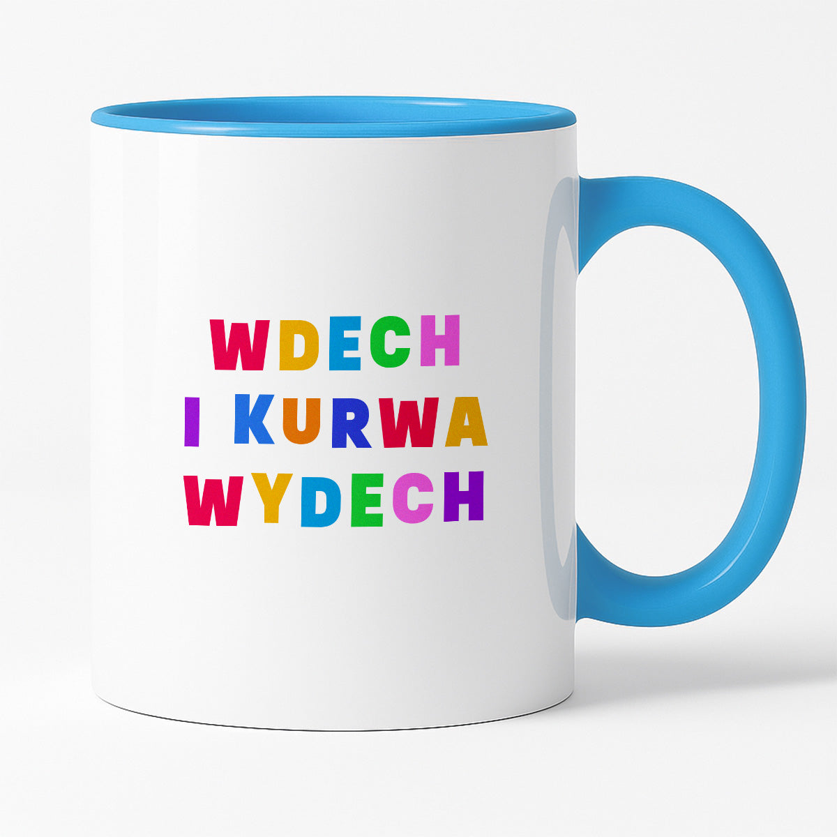 Kubek z kolorowym nadrukiem "wdech i kurwa wdech"
