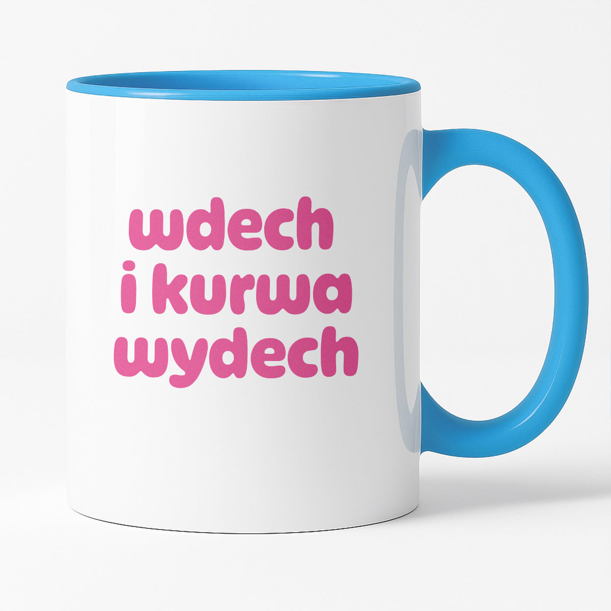 Kubek z nadrukiem "wdech i kurwa wydech" v2