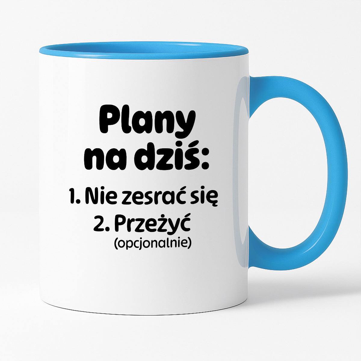 Kubek z nadrukiem - "Plany na dziś II"