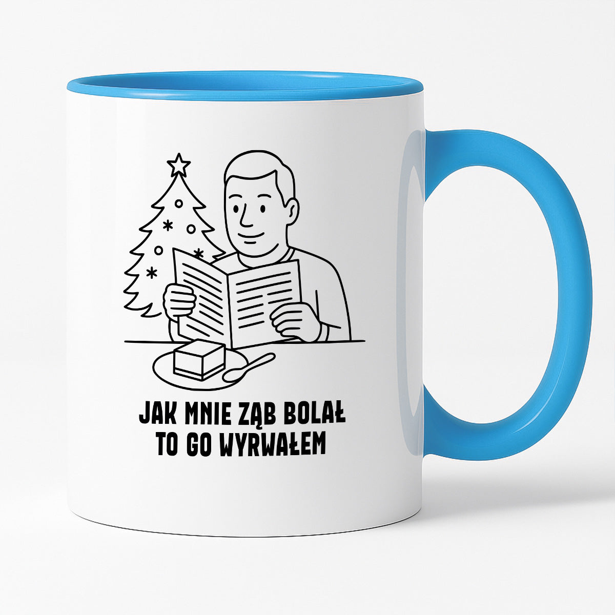 Kubek świąteczny z cytatem TATY - "Jak mnie ząb bolał, to go wyrwałem"