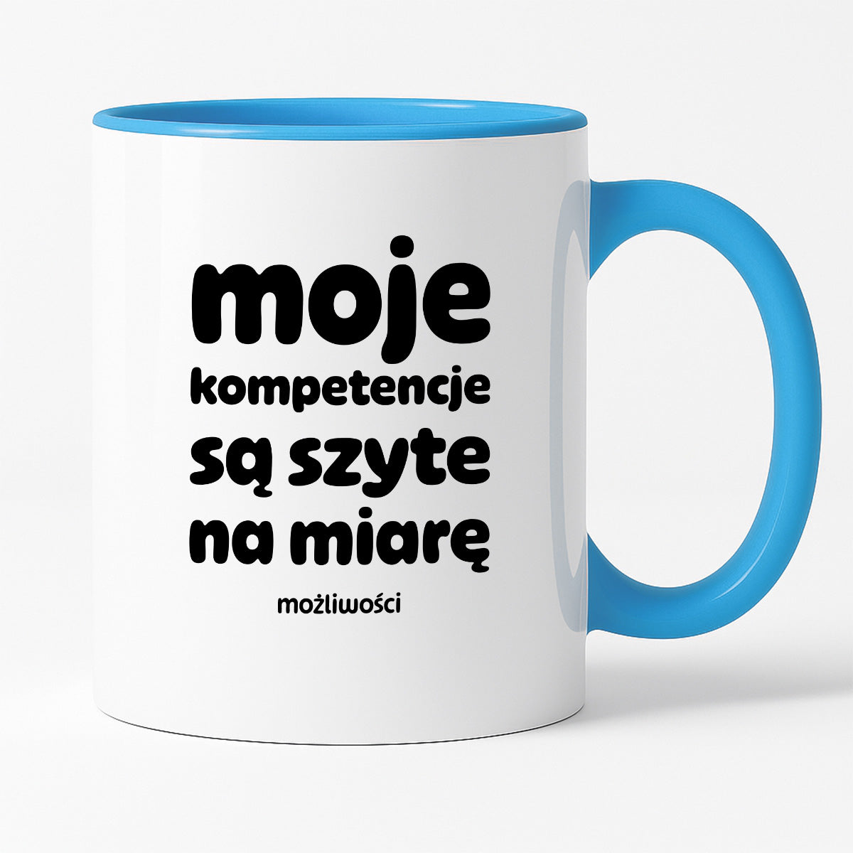 Kubek z nadrukiem "moje komeptencje są szyte na miarę"