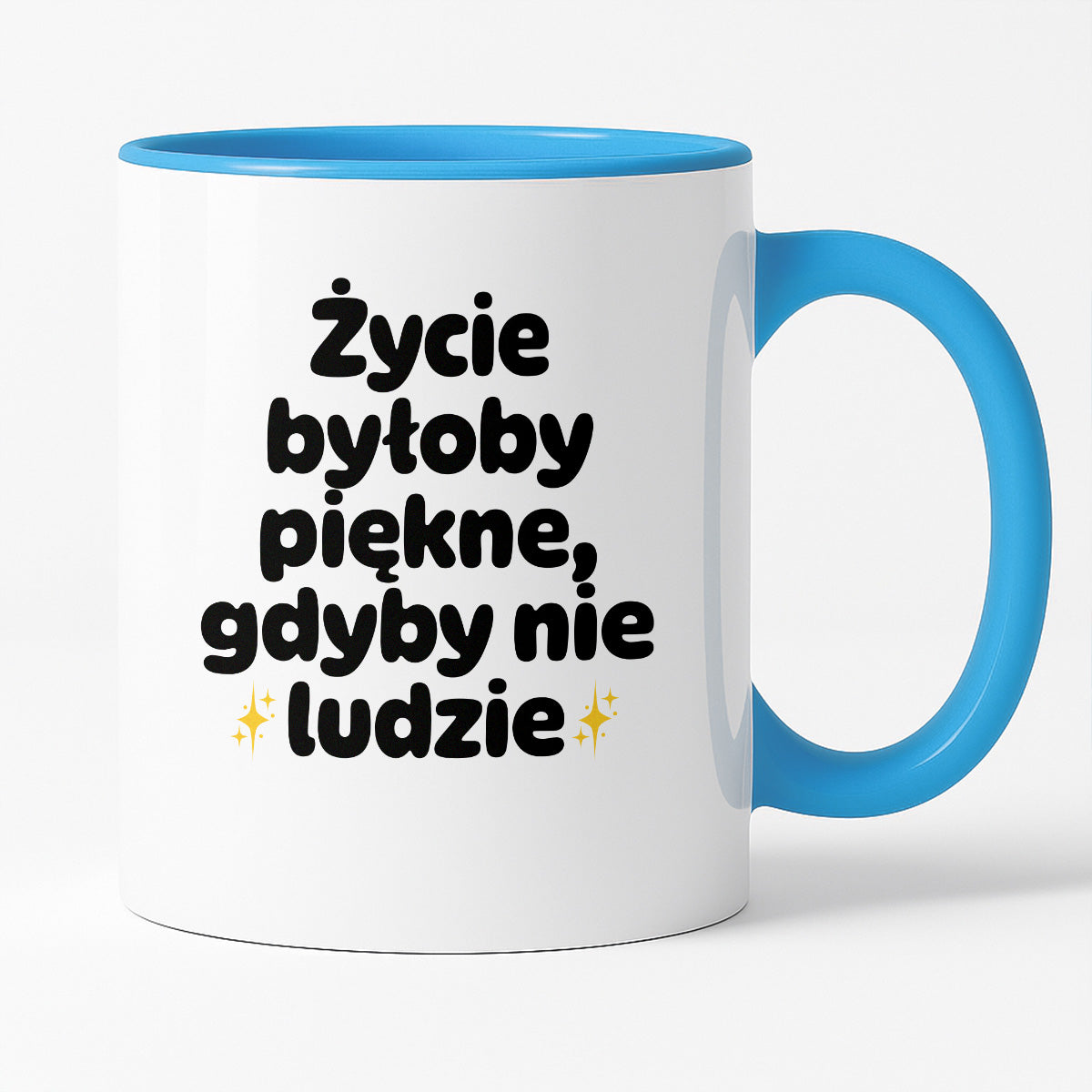 Kubek z nadrukiem - "Życie byłoby piękne, gdyby nie ludzie"