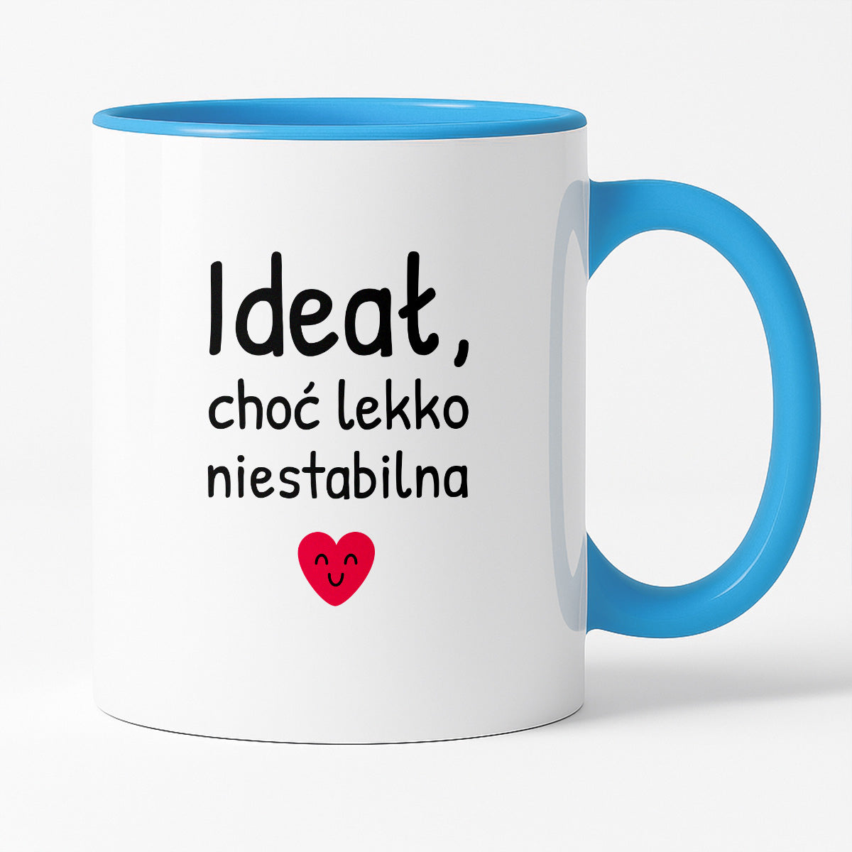 Kubek z nadrukiem - "Ideał, choć lekko niestabilna"