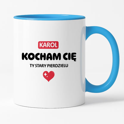 Kubek spersonalizowany z IMIENIEM "Kocham Cię STARY PIERDZIELU II"
