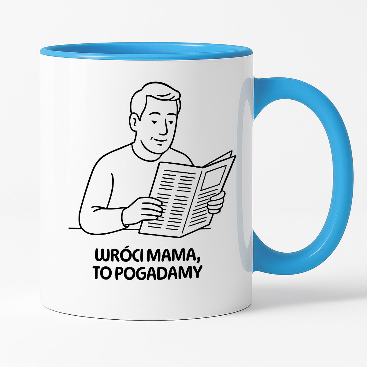 Kubek z nadrukiem "Wróci mama to pogadamy" - Cytaty TATY - DZIEŃ TATY