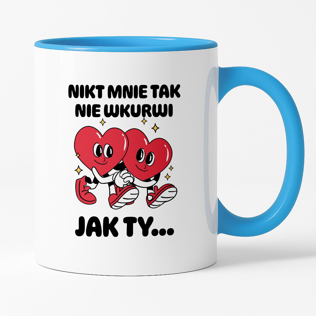 Kubek z nadrukiem "Nikt mnie tak nie wkurwi jak Ty"