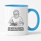 Kubek dla Babci / Dziadka - "Nie siedź na zimnym, bo wilka dostaniesz"