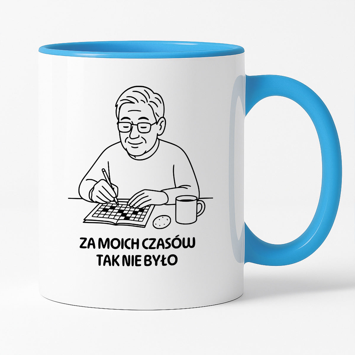 Kubek dla Babci / Dziadka - "Za moich czasów to tak nie było"