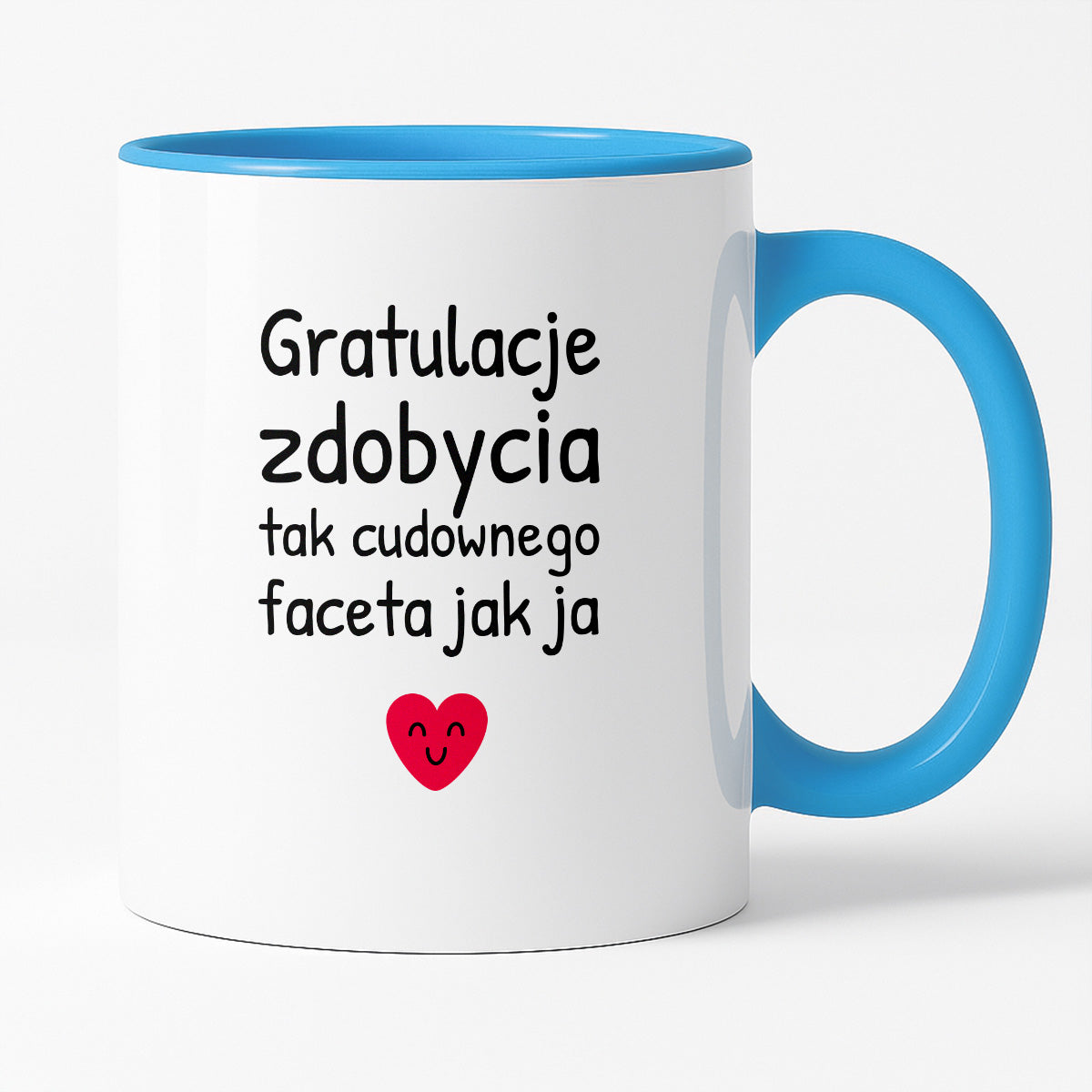 Kubek z nadrukiem - "Gratulacje zdobycia tak cudownego faceta jak ja"