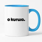Kubek z nadrukiem "o kurwa" v2