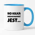 Kubek z nadrukiem - "No kilka niedociągnięć jest..."
