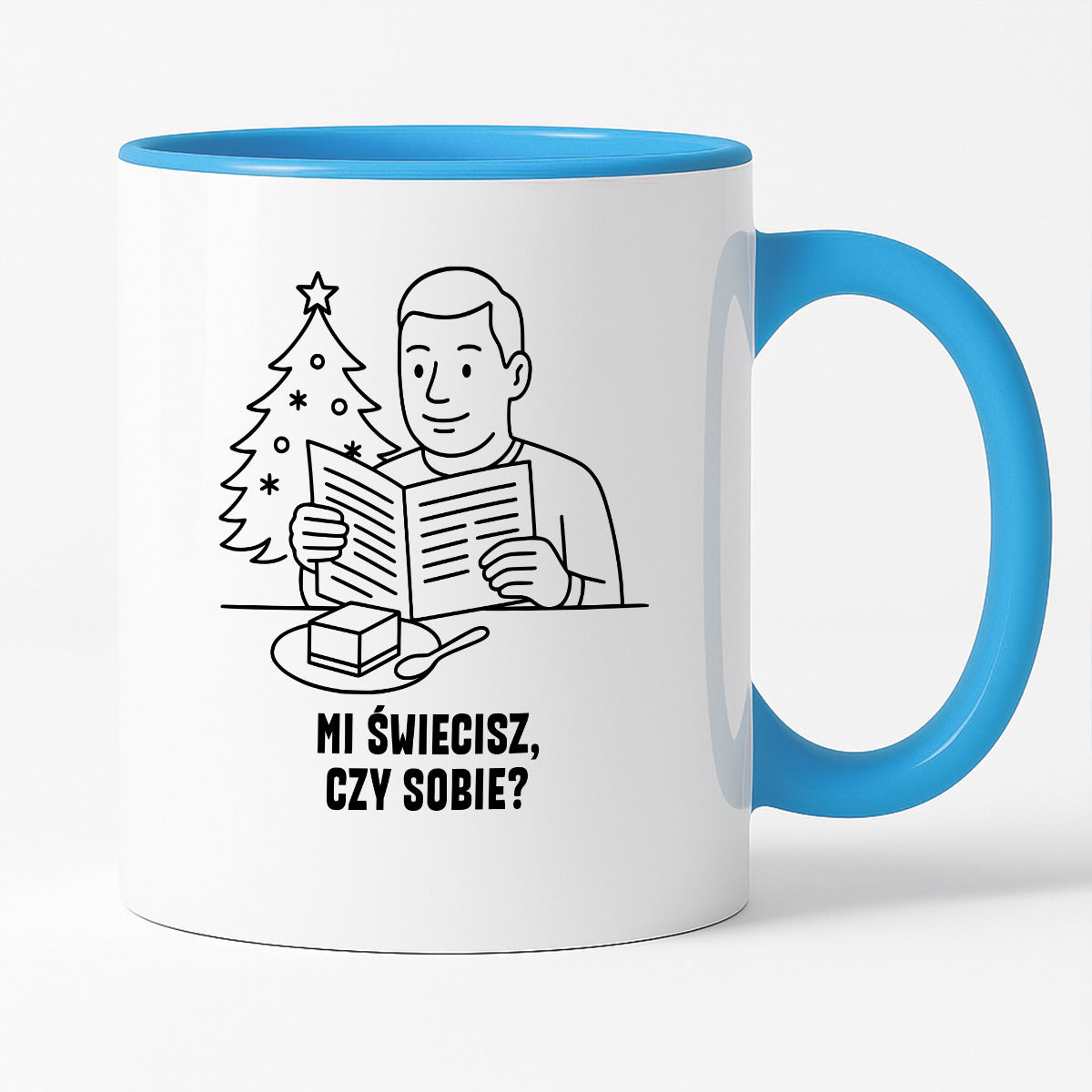 Kubek świąteczny z cytatem TATY - "Mi świecisz, czy sobie?"