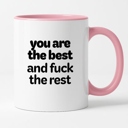 Kubek z nadrukiem - "you are the best and fuck the rest"