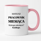 Kubek z nadrukiem - "Pracownik miesiąca z imieniem"