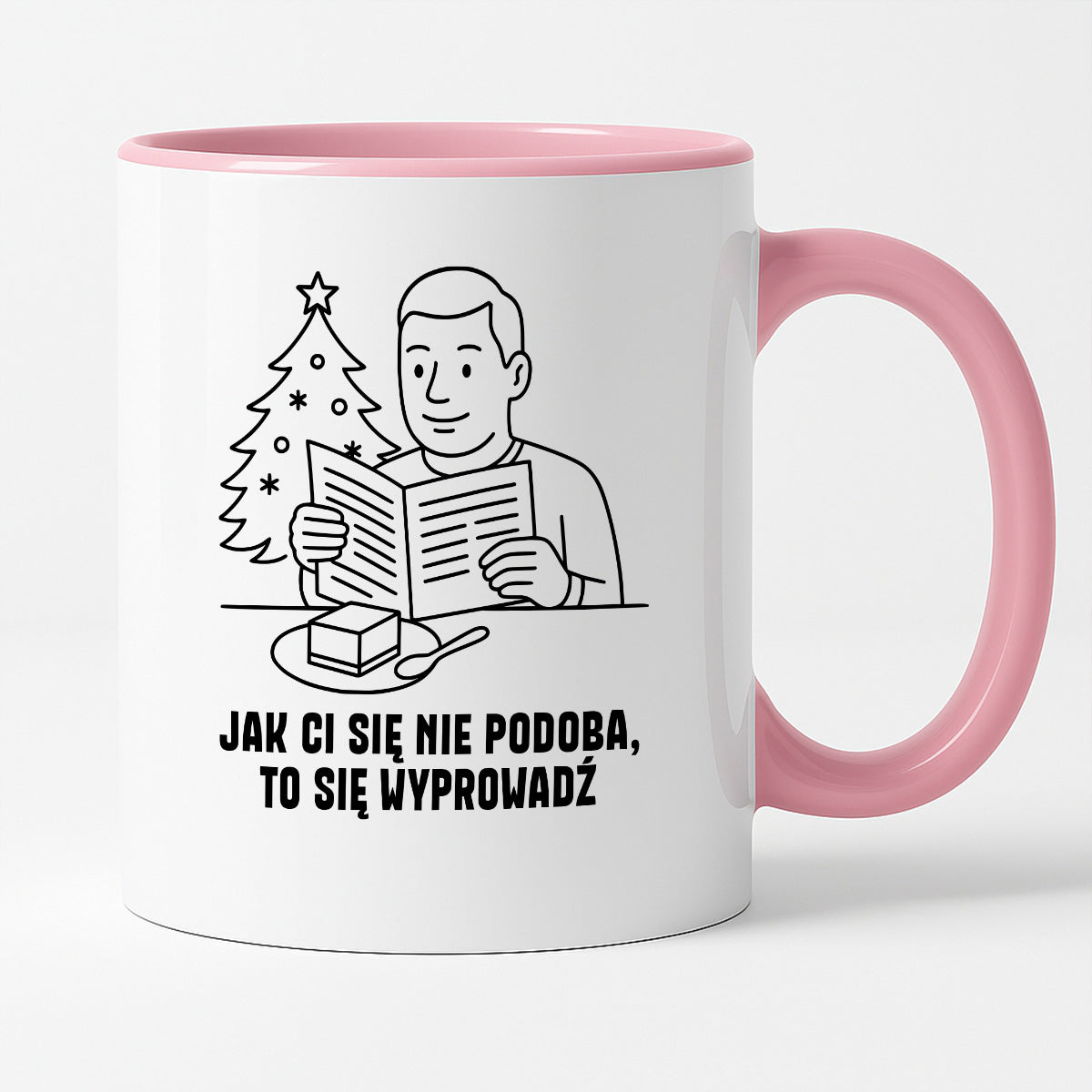 Kubek świąteczny z cytatem TATY - "Jak Ci się nie podoba, to sie wyprowadź"