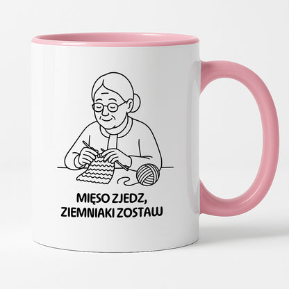 Kubek dla Babci / Dziadka - "Mięso zjedz, ziemniaki zostaw"
