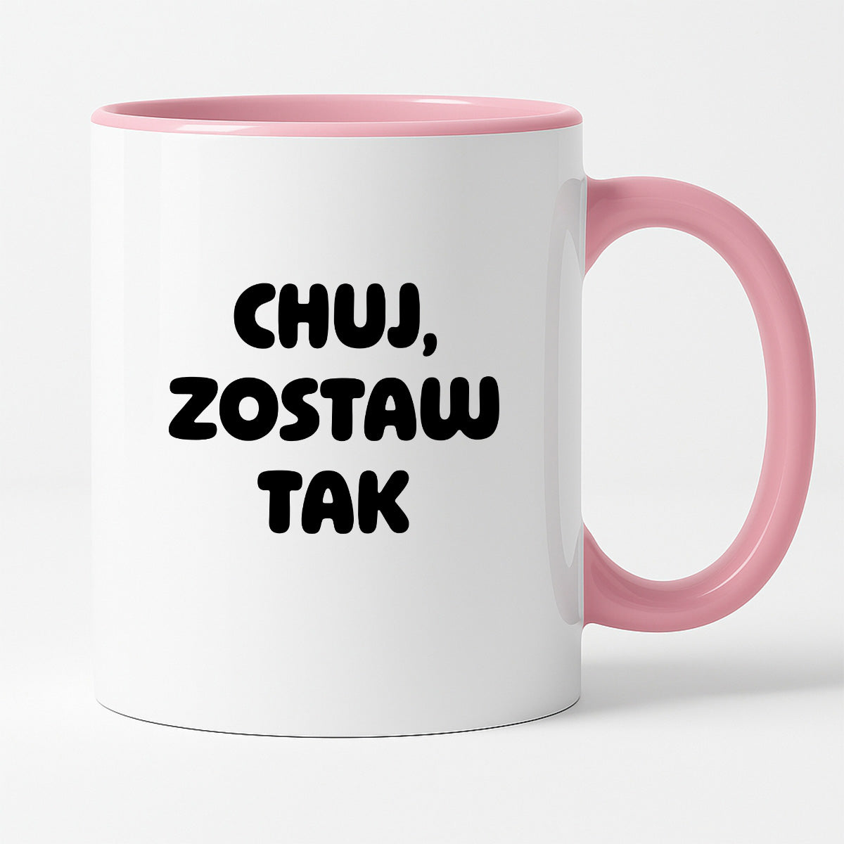 Kubek z nadrukiem - "Chuj, zostaw tak"