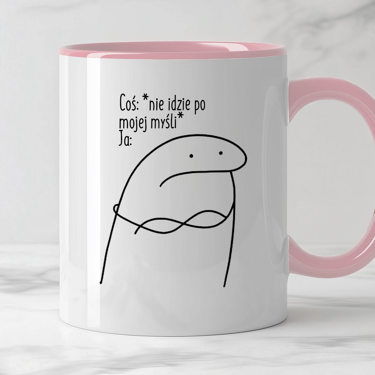 Kubek z nadrukiem "Coś: *nie idzie po  mojej myśli* Ja:"