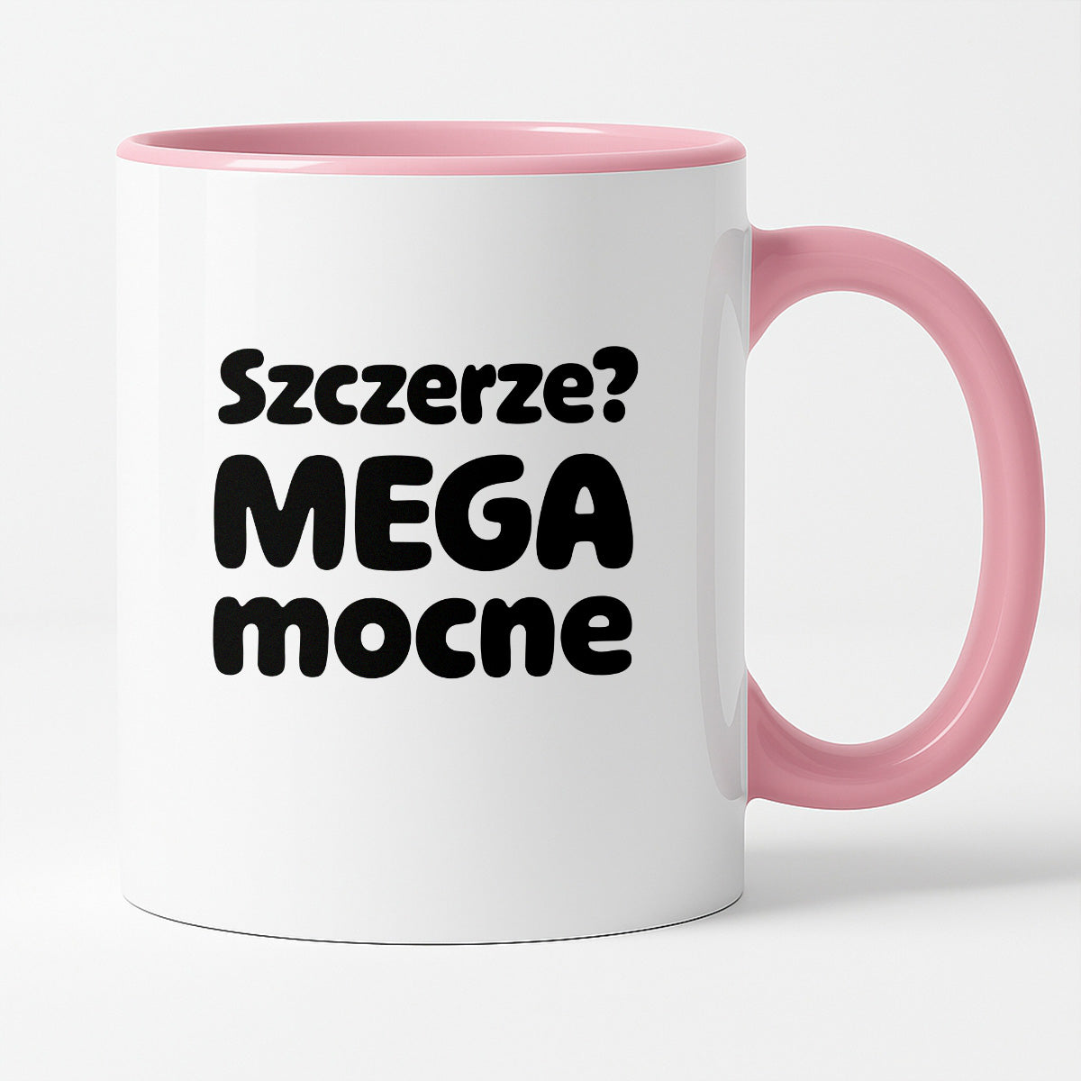 Kubek z nadrukiem - "Szczerze? Mega mocne"