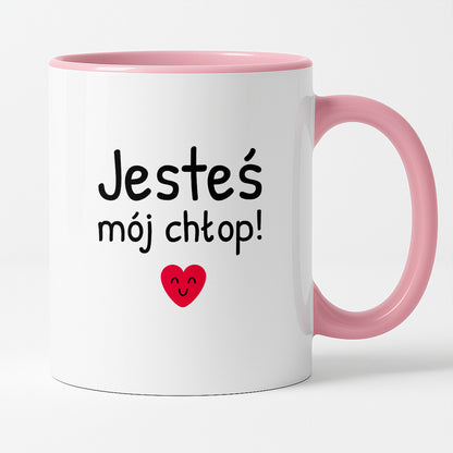 Kubek z nadrukiem - "Jesteś mój chłop!"